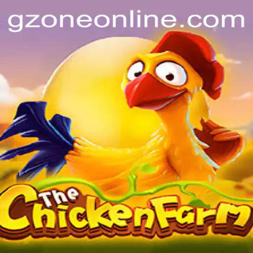 Exploring the Exciting World of ChickenFarm on GameZone PH